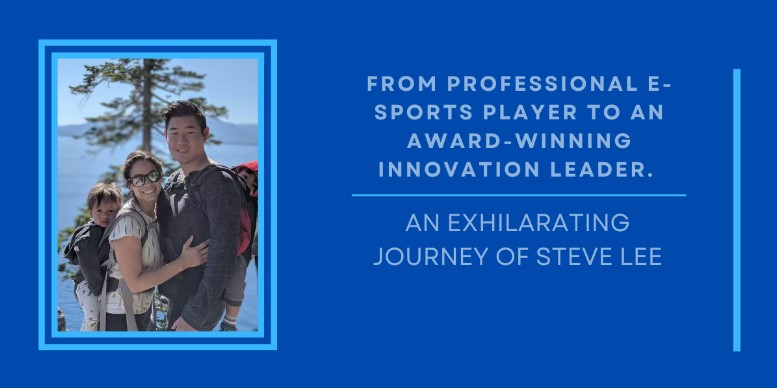 Photo of From professional e-sports player to an award-winning innovation leader. An exhilarating journey of Steve Lee