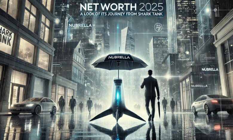 Photo of Nubrella Net Worth 2025: A Look at Its Journey from Shark Tank